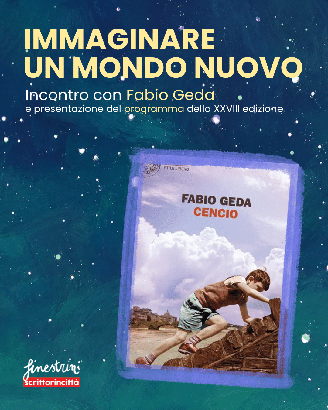 Immaginare un mondo nuovo • Incontro con Fabio Geda